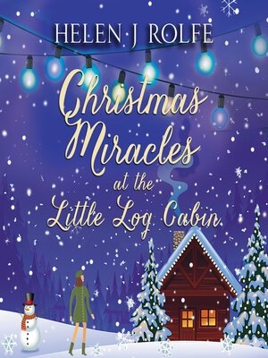 cover image of Christmas Miracles at the Little Log Cabin